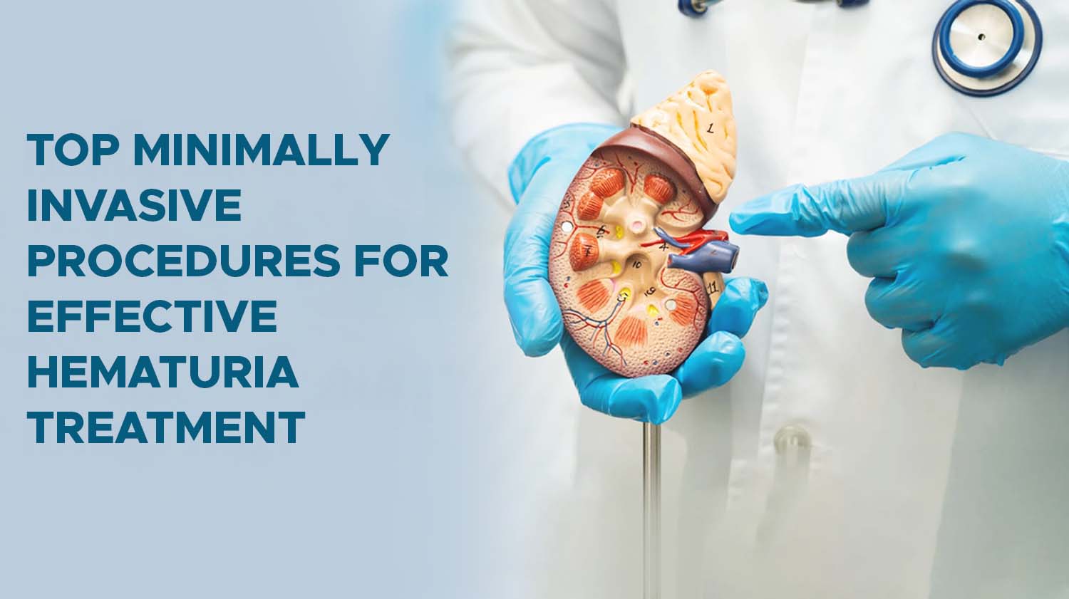 Top Minimally Invasive Procedures for Effective Hematuria Treatment